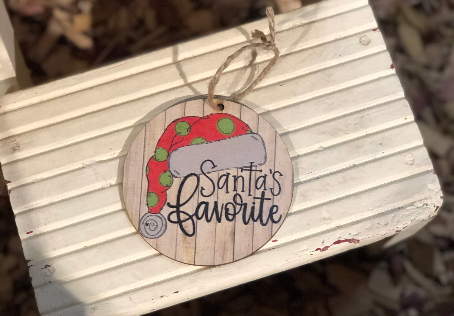 4” wooden Santas favorite ornament