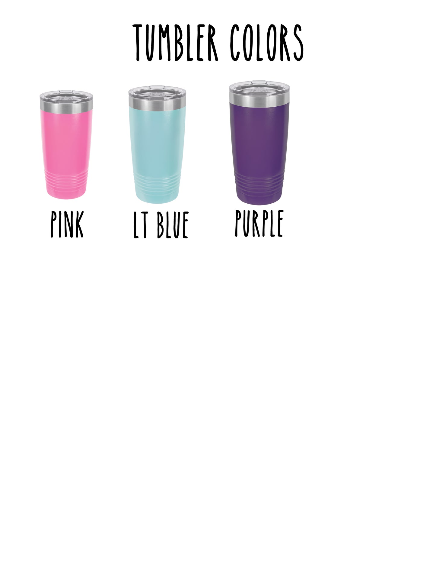 Stainless Steel/Powder Coated Tumbler