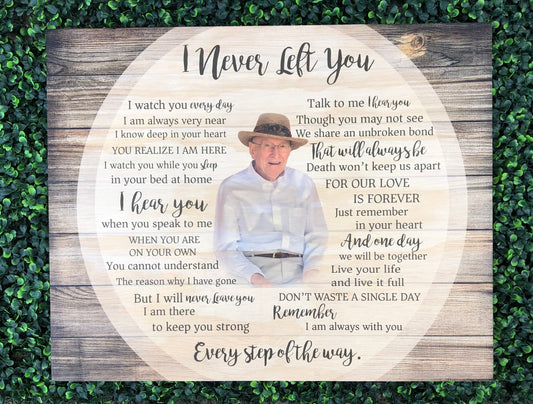 I Never Left You wooden print