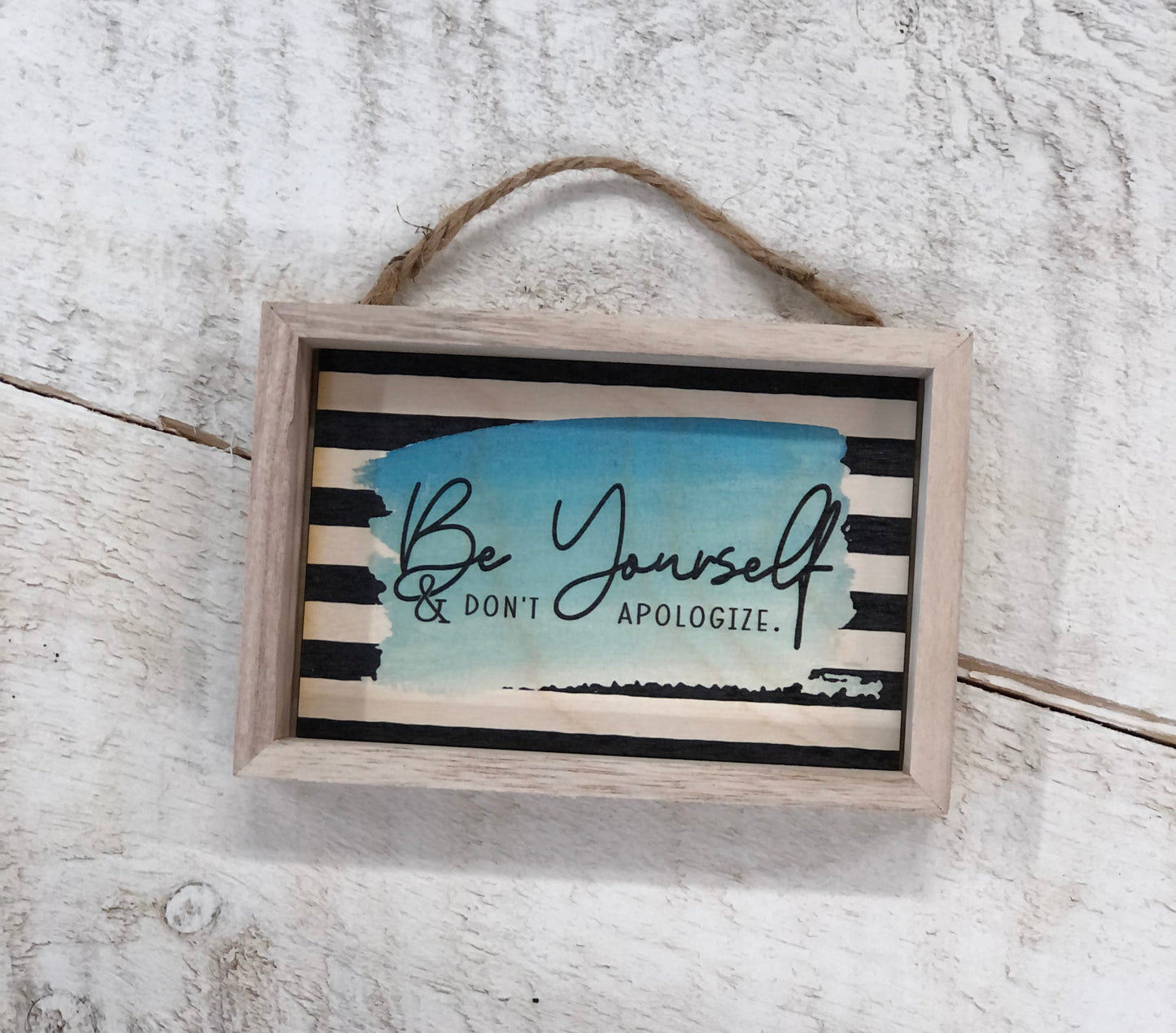 5" x 4" Be Yourself wooden sign