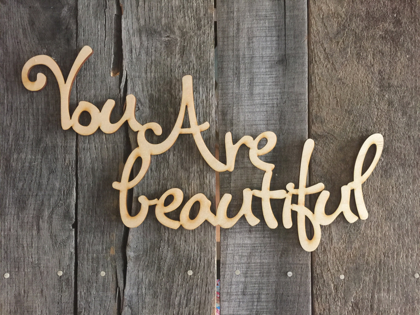 You Are Beautiful Wooden Cutout